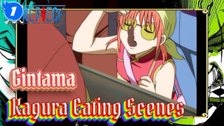 [Gintama Eating Show] All the Things Kagura Ate Over the Years_1