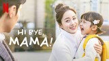 Hi Bye Mama (2020) Final Episode 16 English sub
