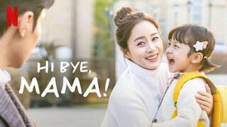 Hi Bye Mama (2020) Episode 6 English sub