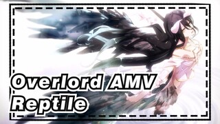 [Overlord AMV / Reptile] I'll Not Stop Brandishing Sword Until the Last Moment