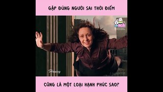 Gặp đúng người sai thời điểm cũng là một loại hạnh phúc sao? | Ổ nhỏ của Hoài
