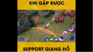 Khi được gặp support giang hồ