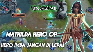 BACOTIN TEMAN SATU TEAM SAMPAI EMOSI, GAMEPLAY MATHILDA MOBILE LEGENDS