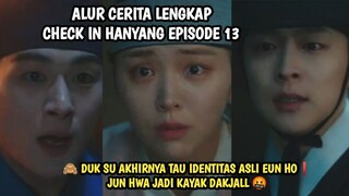 DUK SU AKHIRNYA TAU IDENTITAS ASLI EUN HO, JUN HWA KEK DAKJALLL - CHECK IN HANYANG EPISODE 13