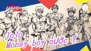 [Cuộc Phiêu Lưu Kỳ Quái Của JoJo] Vẽ money boy nước Ý với chiếc bút rẻ tiền - Ăn mặc cực hoa mỹ_1