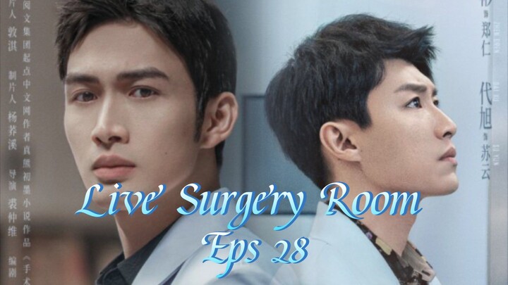 Live Surgery Room Eps 28 END Sub Indo