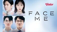 Face Me Eps 11 Sub Indo