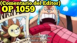 Comentario del Editor Sobre el Capitulo 1059 de One Piece, Cual será el Nuevo Destino de LUFFY