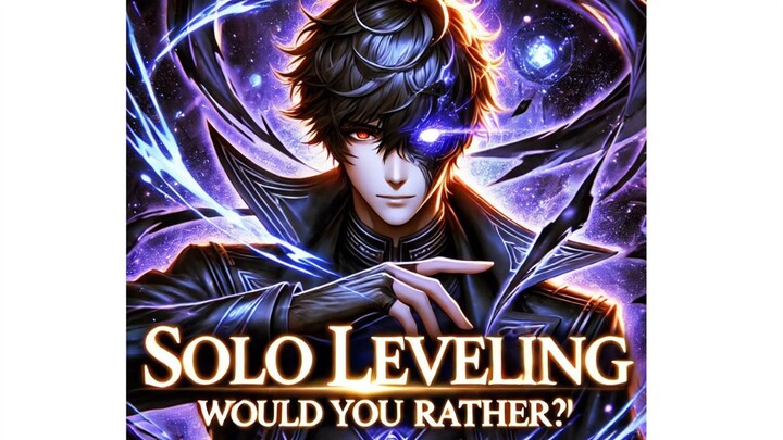 Solo Leveling - Would You Rather Questions #jinwoo