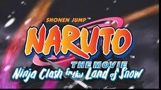 Naruto the Movie 1 Ninja Clash in the Land of Snow