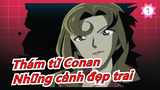 [Thám Tử Conan] Những Cảnh Đẹp Trai Của Conan (BGM Của Các Thám Tử)_1