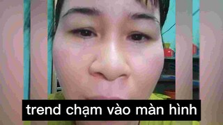 Trend chạm vào màn hình