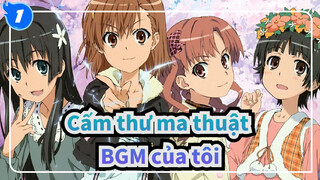 [Cấm thư ma thuật /AMV/Hoành tráng] Không ai có thể đánh bại tôi bằng BGM của tôi_1