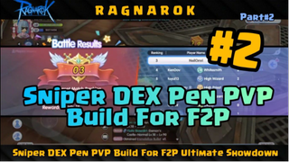 Sniper DEX Pen PVP Build For F2P _ Ultimate Showdown - Ragnarok X Next Generation PART#2