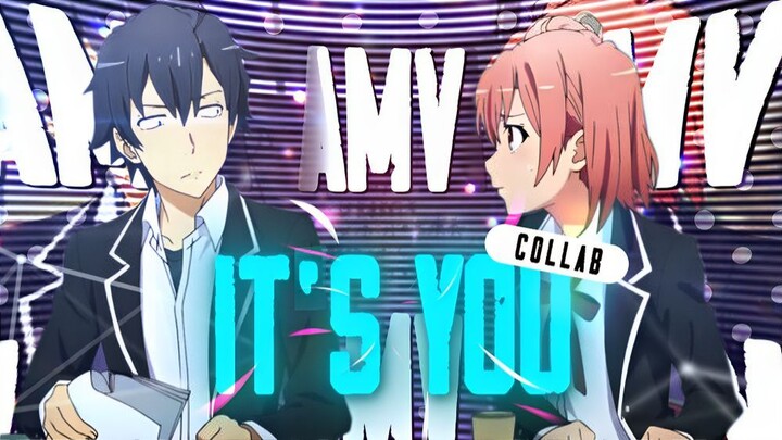 It's You - Collab AMV With 2ero