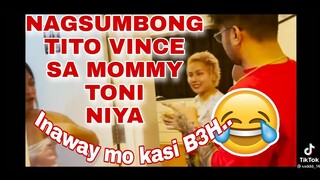 NAGSUMBONG SI TITO VINCE KAY MOMMY TONI FOWLER  😂🤟 /INAWAY MO KASI B3H AVIONA HAHA /