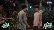 แฟนผม(เบื้องหลัง)ep10