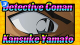 [Detective Conan] Kansuke Yamato Cut 1_3