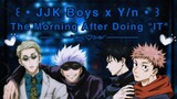 JJK Boys x Y/n || The Morning After Doing "IT" Last Night || JJK Texts !! ❤️