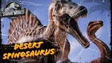 The DESERT SPINOSAURUS - Jurassic World Evolution