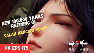 New 100.000 Years Refining Qi [ Salah Mencari Musuh ]