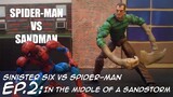 Spider-Man vs Sandman (STOP MOTION) Sinister Six vs Spider-Man - EP.2 "In The Middle of a Sandstorm"