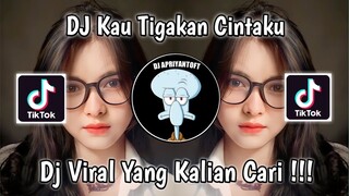 DJ KAU TIGAKAN CINTAKU YANG HANYA KEPADAMU RISAD REMIX VIRAL TIK TOK TERBARU 2023 YANG KALIAN CARI !