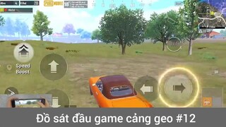 Đồ sát đầu game cảng geo p12