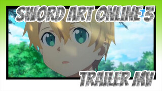 Sword Art Online【2018/October New Show】 Season 3 Trailer MV