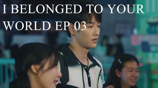 I Belonged to Your World E03 [Hindi]