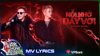 [MV Lyrics] Nỗi Nhớ Đầy Vơi - Mai Tiến Dũng x Pháp Kiều | Our Song Việt Nam