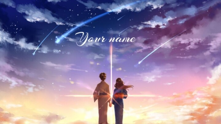 [MAD]Chuyện tình cảm động trong <Your Name>|<Yume Tourou>