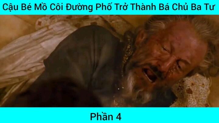 cậu bé mồ côi đường phố Trở Thành bá chủ #4