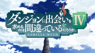 DanMachi season 4 eps 06 (Sub Indo)