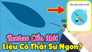 Play Together | Review Cần Câu Mới "XIẾC SƯ TỬ" Liệu Có Thật Sự Ngon??