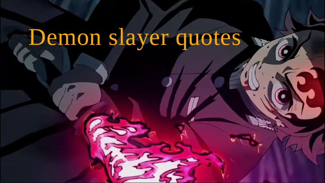 8 Best Demon Slayer Quotes You Need To Remember  Cultured Vultures