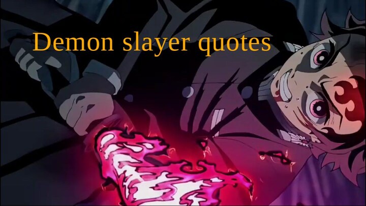kamado tanjiro quotes - Demon Slayer