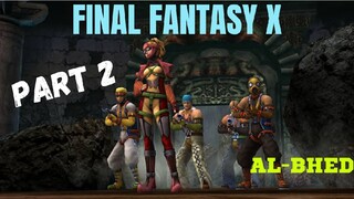 Final Fantasy X : Part 2 (Al-Bhed)