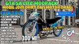 Viral Di Tiktok!! Gta Sa Lite Mod Motor Drag Dan Mobil Jdm Drift 2022 Cuma 300Mb