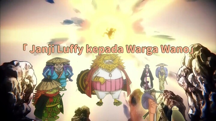 Janji Luffy pada Wano