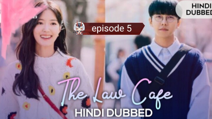 The_Law_Cafe_Episode_5_in_Hindi_Dubbed k drama