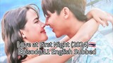Love at First Night (2024)🇹🇭 Episode 11 English Subbed