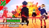 10 Anime Overpower MC Di Permalukan tapi Mengejutkan Semua orang Dengan Kekuatannya!!