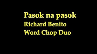 RICHARD BENITO PASOK NA PASOK WORDCHOP DUO BOY TUKLAS