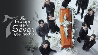 The Escape of the Seven: Resurrection 2024 Ep 1 (Eng Sub) 1080p