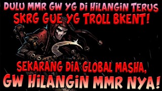 KAPAN LG BISA HILANGIN MMR DIA!! SEASON" SEBELUMNYA MMR GW YG DI BUANG!! SKRG GANTIAN!!!