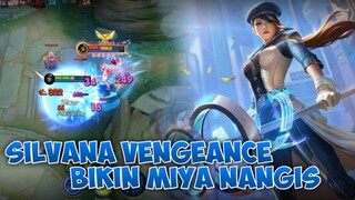 SILVANA VENGEANCE BIKIN MIYA NANGIS - Mobile Legends