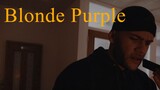Blonde Purple - 2021 HD