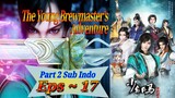 Eps 17 | The Young Brewmaster’s Adventure Sub Indo