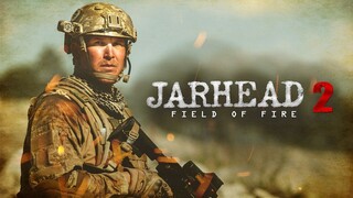 Jarhead 2 Field of Fire